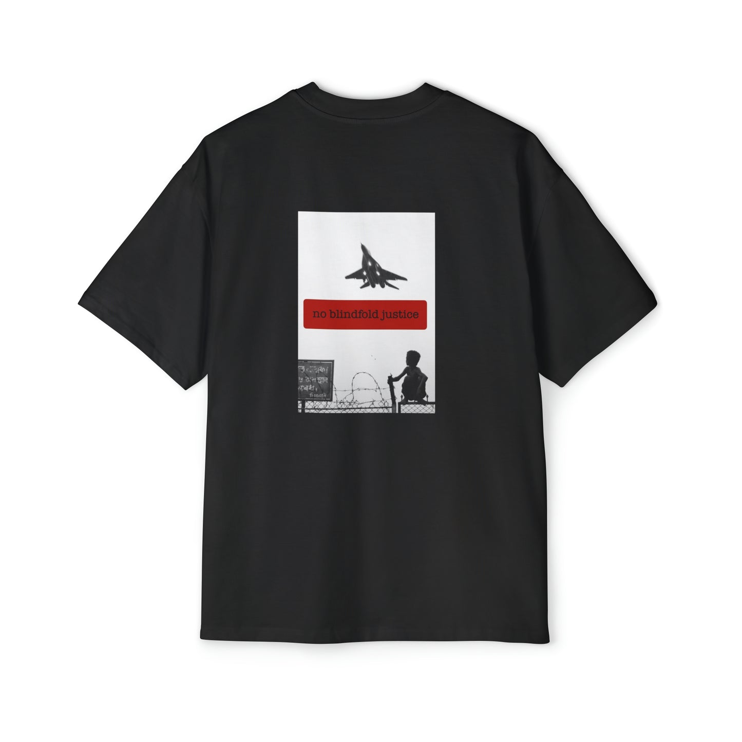 "NO BLINDFOLD JUSTICE" HEAVY OVERSIZED TEE