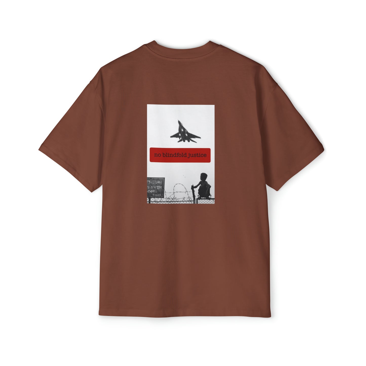 "NO BLINDFOLD JUSTICE" HEAVY OVERSIZED TEE